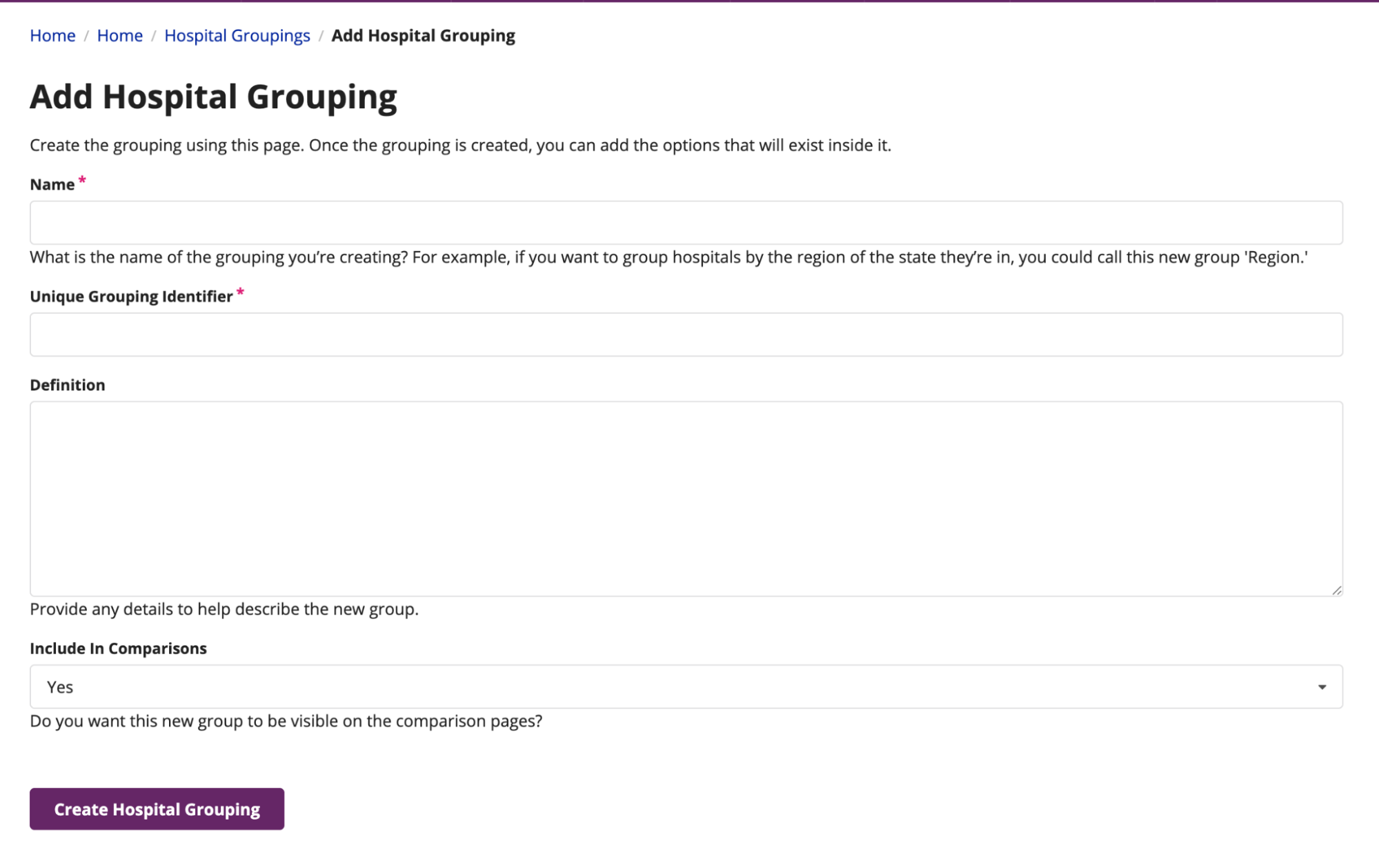 Figure 1: The “Add Hospital Grouping” form